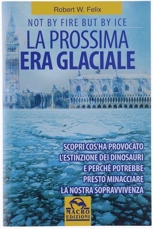 LA PROSSIMA ERA GLACIALE.