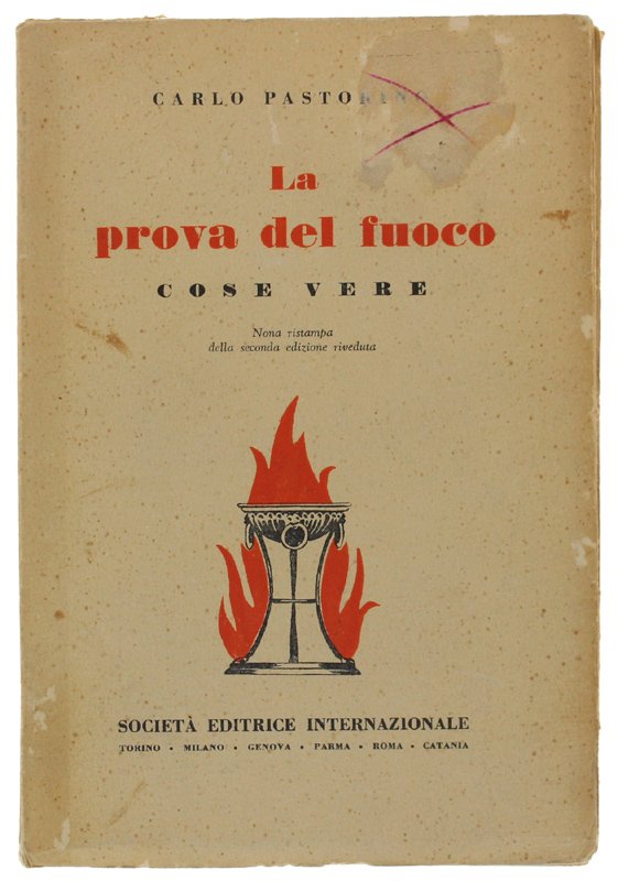 LA PROVA DEL FUOCO. Cose vere
