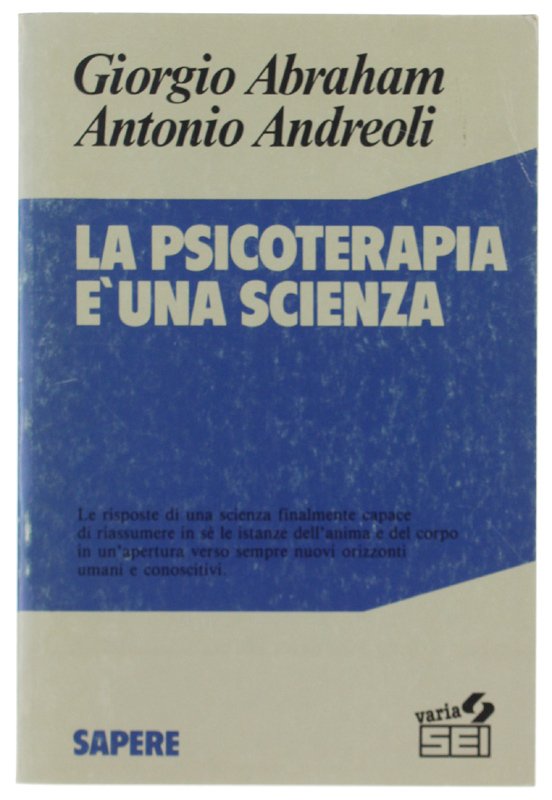 LA PSICOTERAPIA E' UNA SCIENZA