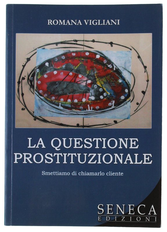 LA QUESTIONE PROSTITUZIONALE. Smettiamo di chiamarlo cliente | Immagine principale