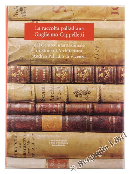 LA RACCOLTA PALLADIANA GUGLIELMO CAPPELLETTI. | Immagine Gallery 2