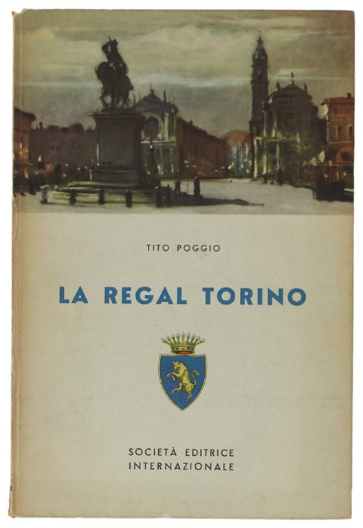 LA REGAL TORINO [1a edizione, con autografo]