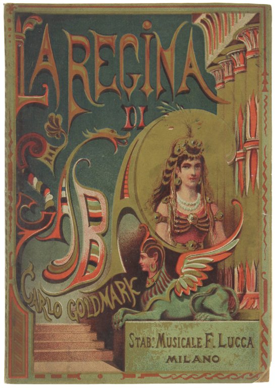 LA REGINA DI SABA. Opera in quattro atti. Poesia di …