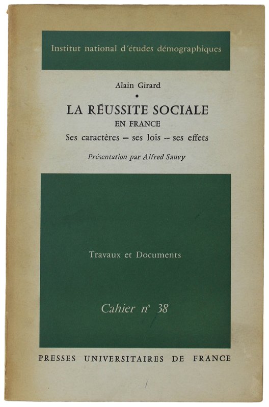 LA REUSSITE SOCIALE EN FRANCE. Ses caractères, ses lois, ses …
