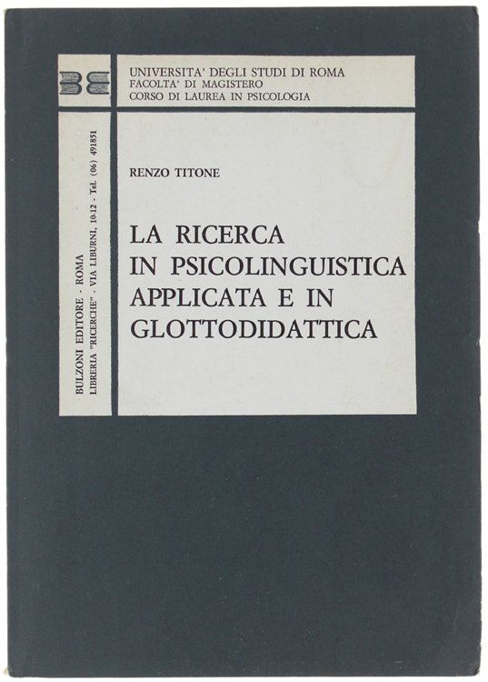 LA RICERCA IN PSICOLINGUISTICA APPLICATA E IN GLOTTODIDATTICA.