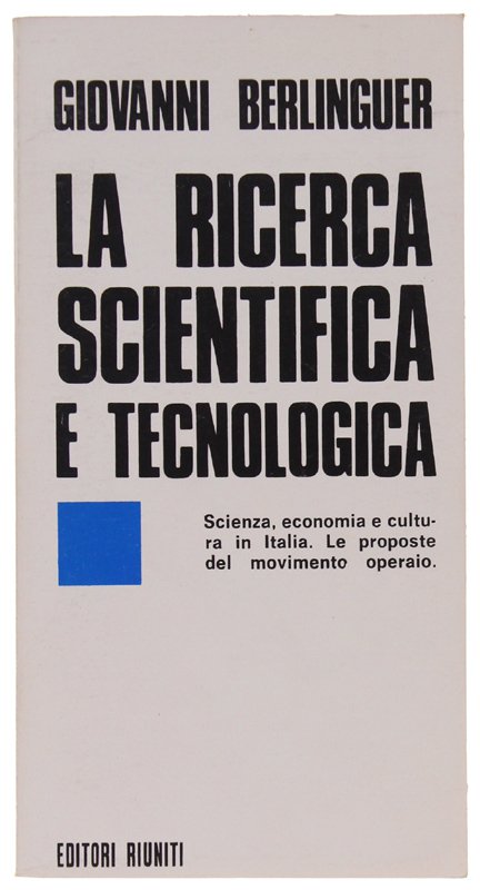 LA RICERCA SCIENTIFICA E TECNOLOGICA
