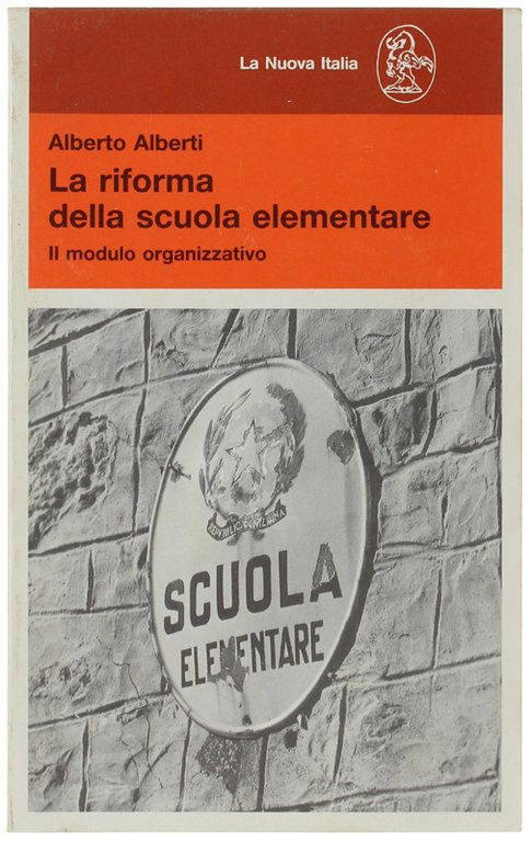 LA RIFORMA DELLA SCUOLA ELEMENTARE. Il modulo organizzativo.