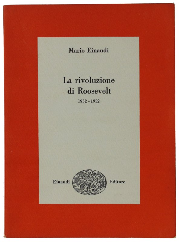 LA RIVOLUZIONE DI ROOSEVELT 1932-1952.