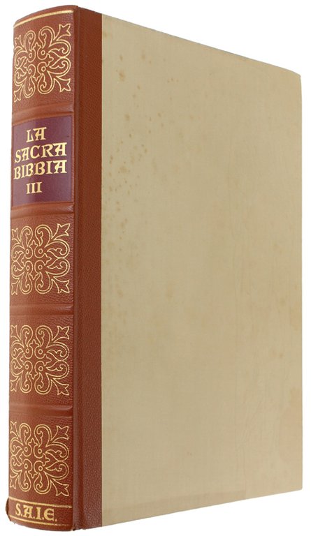 LA SACRA BIBBIA illustrata con riproduzioni di Capolavori d'Arte - Volume Terzo: NUOVO TESTAMENTO.