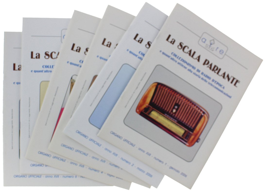 LA SCALA PARLANTE - 6 fascicoli del 2006. Numeri: 1, …