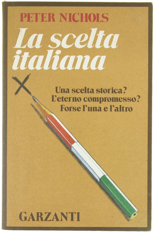 LA SCELTA ITALIANA.