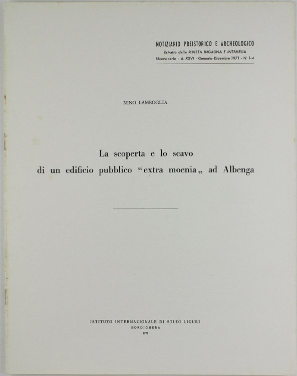 LA SCOPERTA E LO SCAVO DI UN EDIFICIO PUBBLICO "EXTRA …