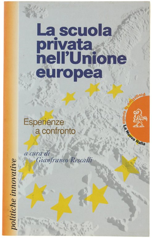 LA SCUOLA PRIVATA NELL'UNIONE EUROPEA. Esperienze a confronto. | Immagine Gallery 2