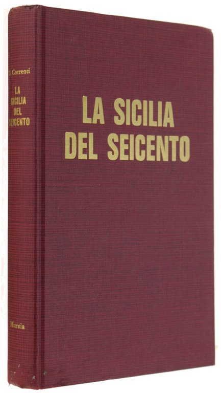 LA SICILIA DEL SEICENTO. Società e cultura.