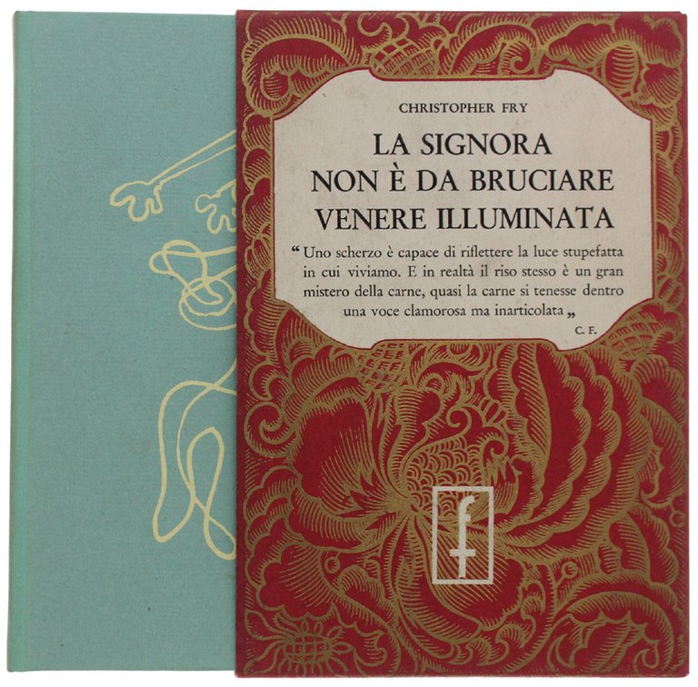 LA SIGNORA NON E' DA BRUCIARE - VENERE ILLUMINATA.