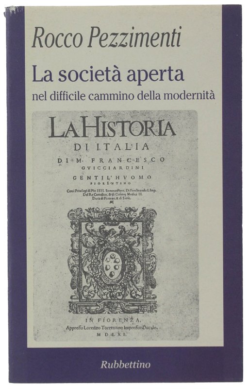 LA SOCIETÀ APERTA NEL DIFFICILE CAMMINO DELLA MODERNITÀ