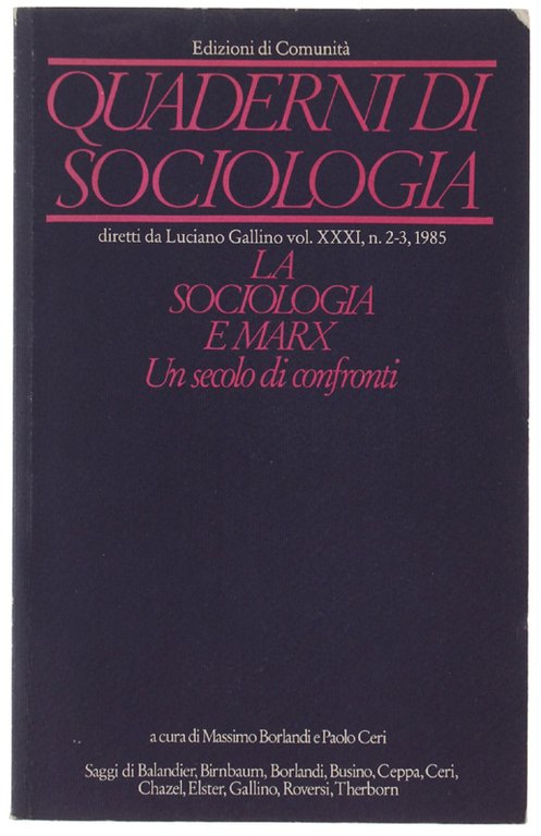 LA SOCIOLOGIA E MARX. Un secolo di confronti. (Numero monografico …