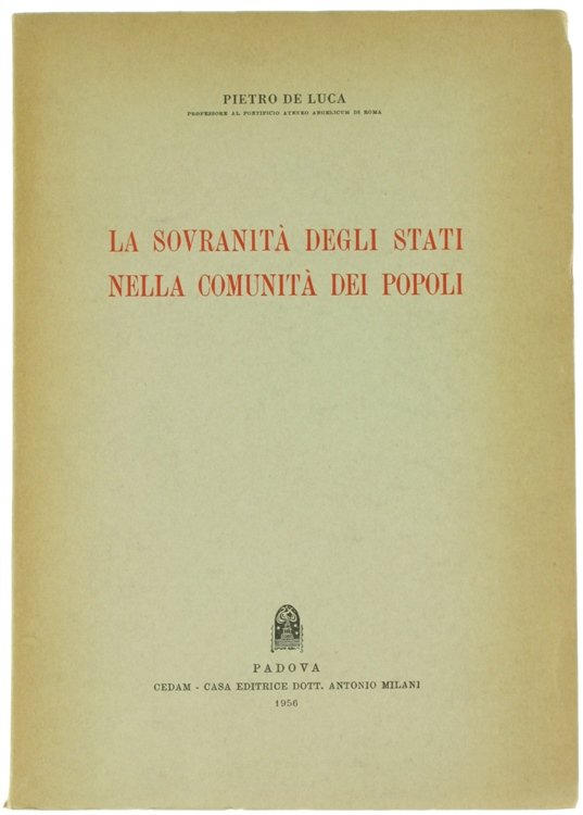 LA SOVRANITA' DEGLI STATI NELLA COMUNITA' DEI POPOLI.