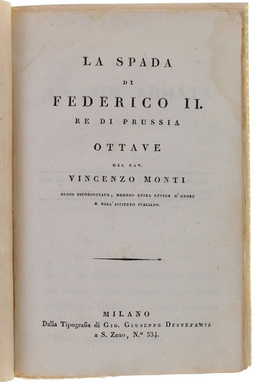 LA SPADA DI FEDERICO II. Ottave del cav. Vincenzo Monti …