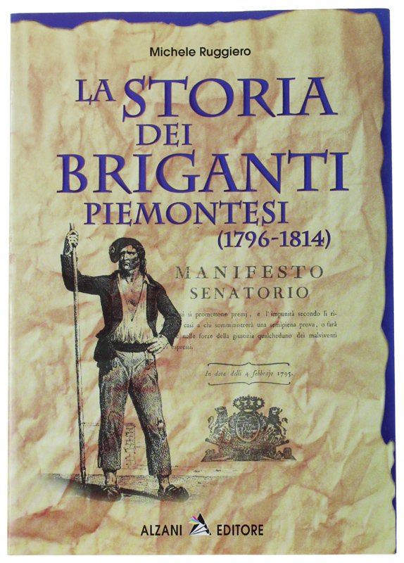 LA STORIA DEI BRIGANTI PIEMONTESI (1796-1814)