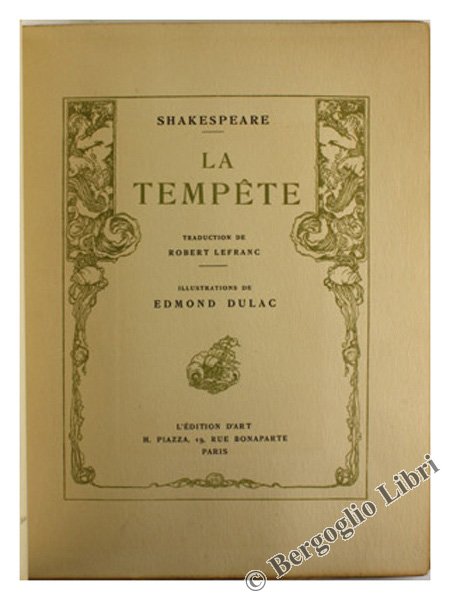 LA TEMPETE. Traduction de Robert Lefranc. Illustrations de Edmond Dulac.