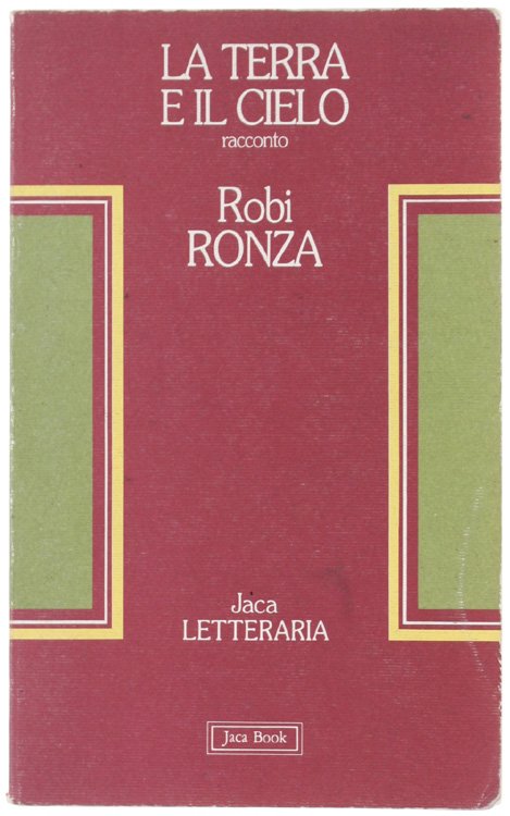LA TERRA E IL CIELO. Racconto.