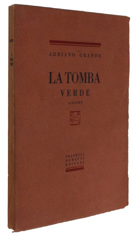 LA TOMBA VERDE. Liriche [Edizione originale]
