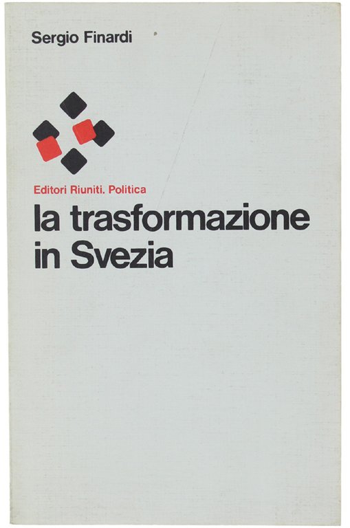 LA TRASFORMAZIONE IN SVEZIA.