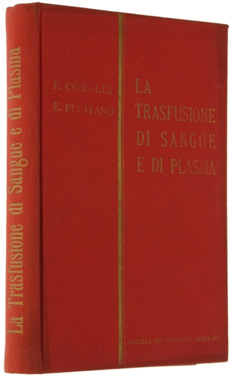 LA TRASFUSIONE DI SANGUE E DI PLASMA.