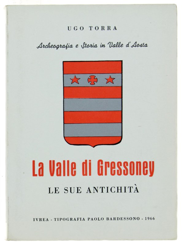 LA VALLE DI GRESSONEY. Le sue antichità | Immagine principale