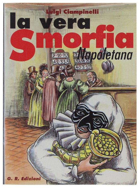 LA VERA SMORFIA NAPOLETANA.