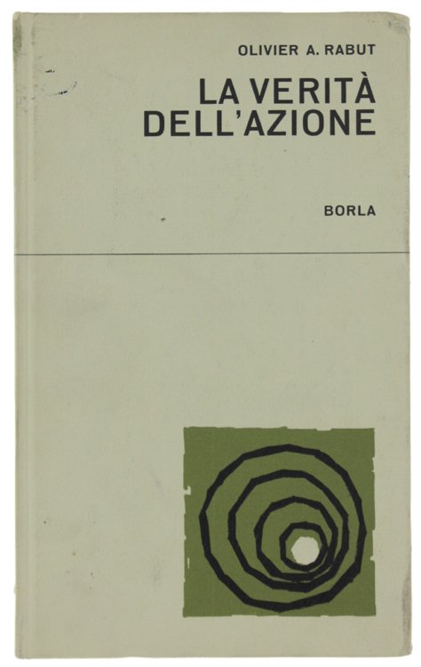 LA VERITA' DELL'AZIONE.