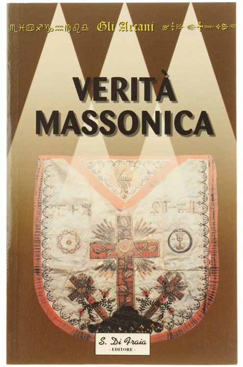 LA VERITA' SULLA MASSONERIA.