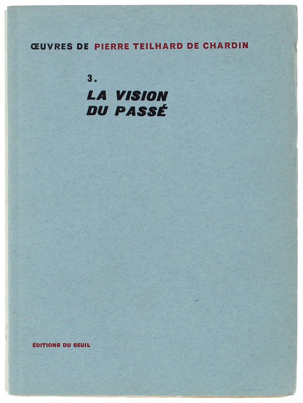 LA VISION DU PASSE'.