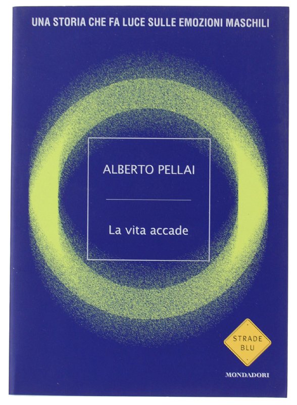 LA VITA ACCADE. Una storia che fa luce sulle emozioni …