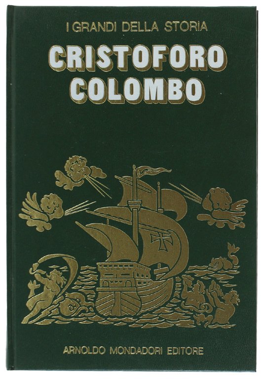 LA VITA E IL TEMPO DI COLOMBO - I Grandi …