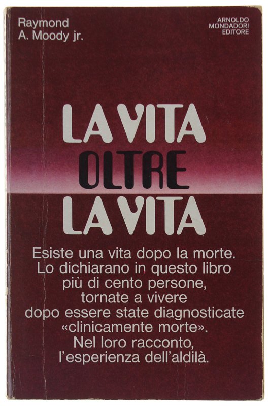 LA VITA OLTRE LA VITA. Studi e rivelazioni sul fenomeno …
