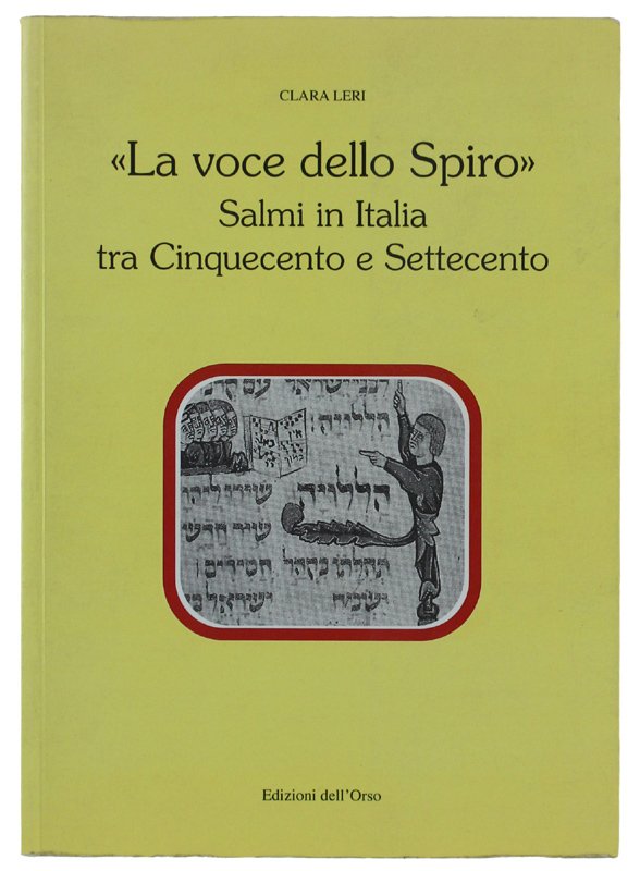 LA VOCE DELLO SPIRO. Salmi in Italia tra Cinquecento e …