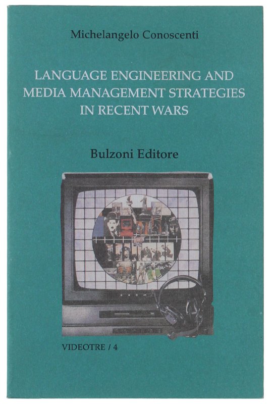 LANGUAGE ENGINEERING AND MEDIA MANAGEMENT STRATEGIES IN RECENT WARS.
