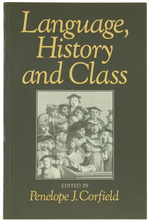 LANGUAGE, HISTORY AND CLASS.