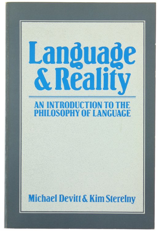 LANGUAGE & REALITY. An Introduction to the Philosophy of Language.