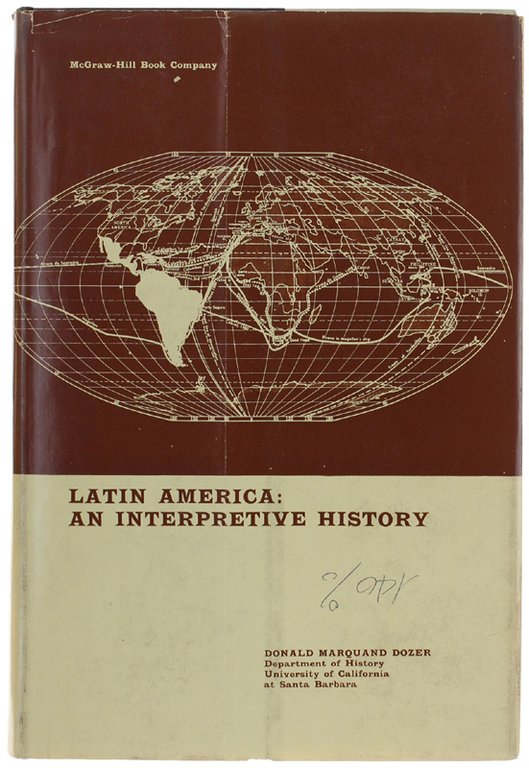LATIN AMERICA. An Interpretative History.