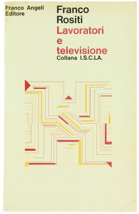 LAVORATORI E TELEVISIONE.