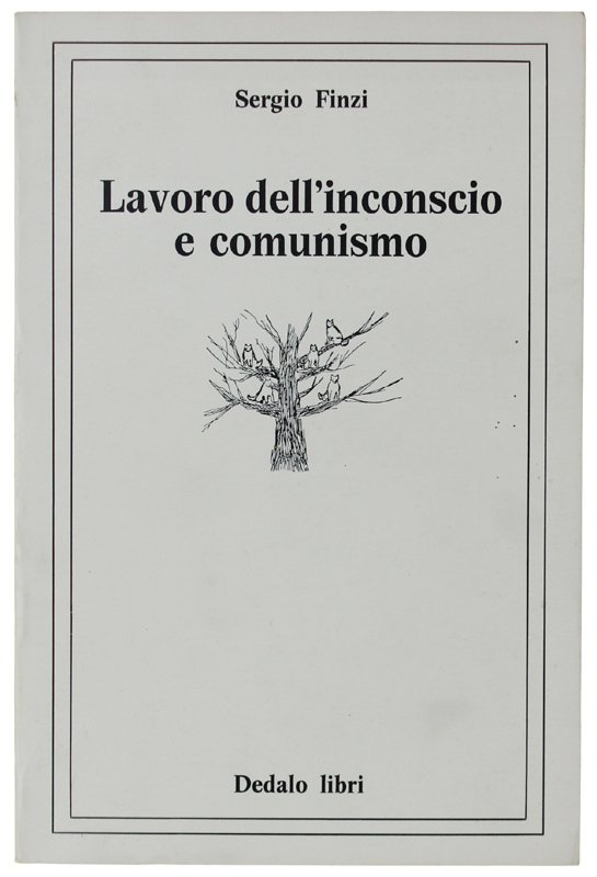 LAVORO DELL'INCONSCIO E COMUNISMO.