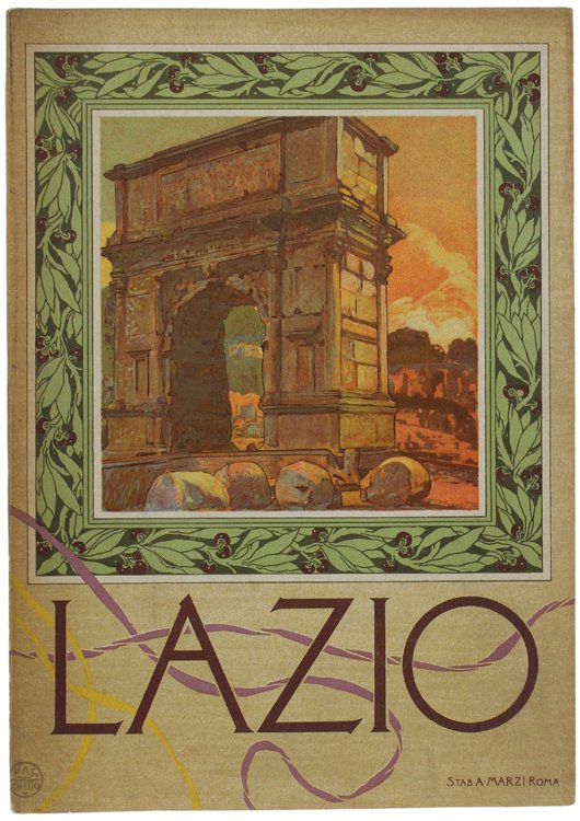 LAZIO. Guide Regionali Illustrate. Volume 1° (Roma)