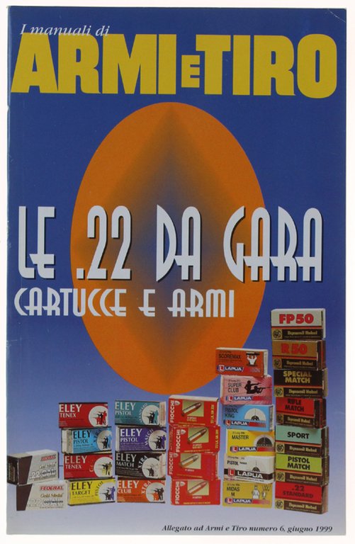 LE .22 DA GARA. Studio su ventotto cartucce a percussione …