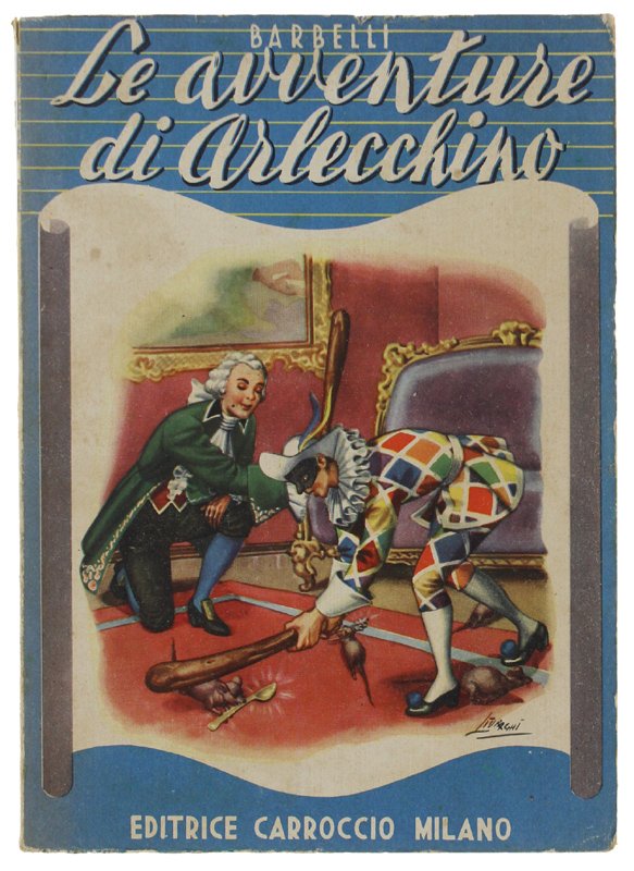LE AVVENTURE DI ARLECCHINO. | Immagine principale
