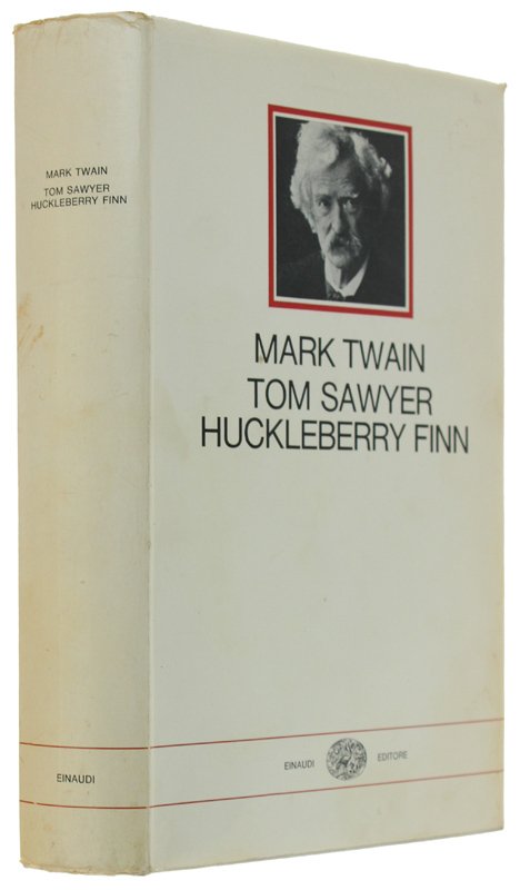 LE AVVENTURE DI TOM SAWYER - HUCKLEBERRY FINN