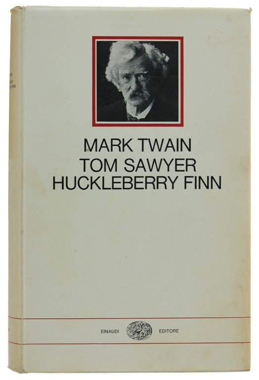 LE AVVENTURE DI TOM SAWYER - HUCKLEBERRY FINN