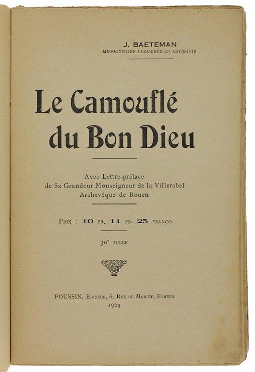 LE CAMOUFLE' DU BON DIEU. Comment se fondent les Missions …